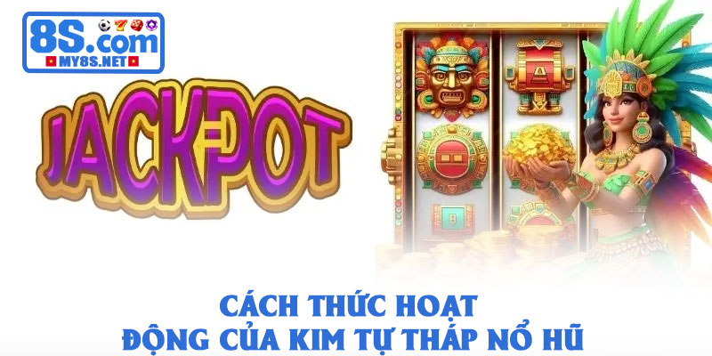 Kim Tự Tháp Nổ Hũ 8S – Hành Trình Khám Phá Siêu Thú Vị 2 Cách thức hoạt động của Kim tự tháp nổ hũ