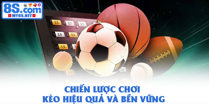 Kèo tài xỉu bóng đá - Cùng 8S dự đoán tổng bàn thắng hấp dẫn 2 Chiến lược chơi kèo hiệu quả và bền vững