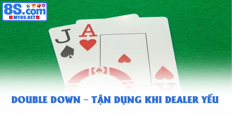 Top 10 chiến lược blackjack - Chinh phục trò chơi thử thách 4 Double Down – Tận Dụng Khi Dealer Yếu
